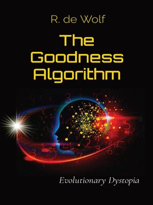 cover image of The Goodness Algorithm